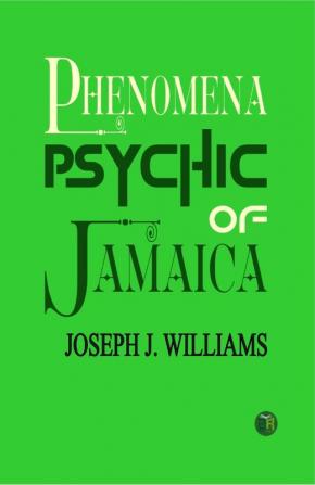 Psychic Phenomena of Jamaica