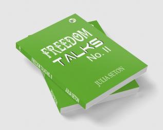 Freedom Talks No. II