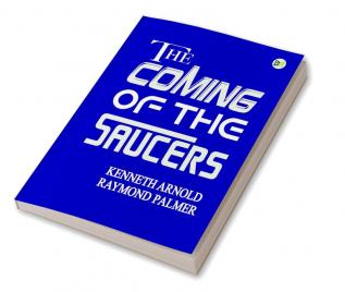 The Coming of the Saucers