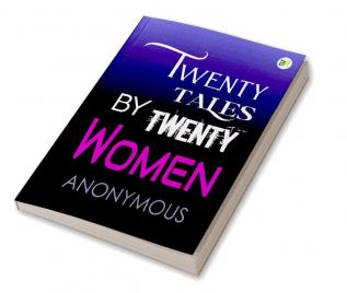 Twenty Tales by Twenty Women