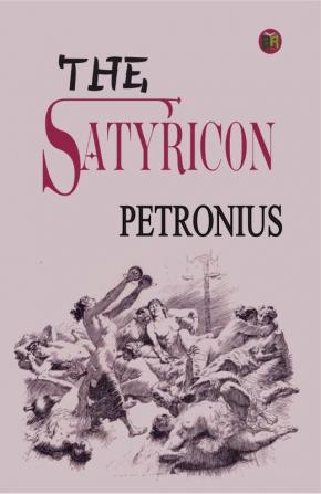 The Satyricon