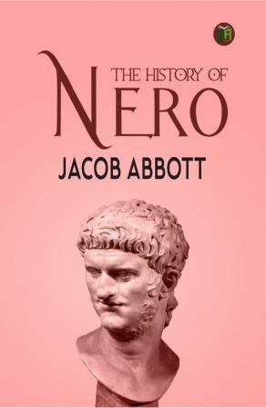 The History of Nero