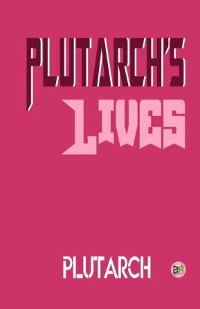 Plutarch’s Lives