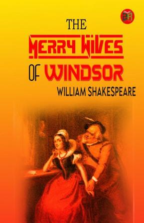 The Merry Wives of Windsor