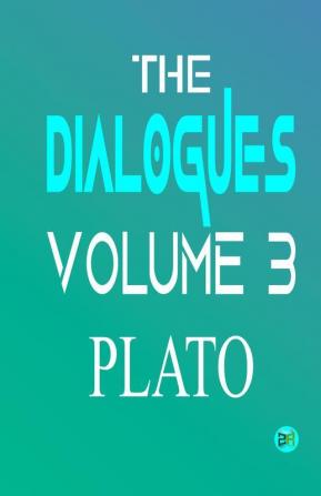 The Dialogues Volume 3