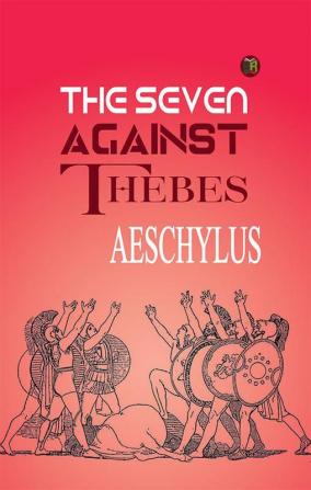 The Seven Against Thebes