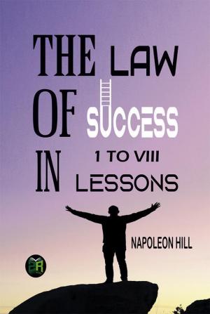 The Law Of Success in 1 to VIII Lessons