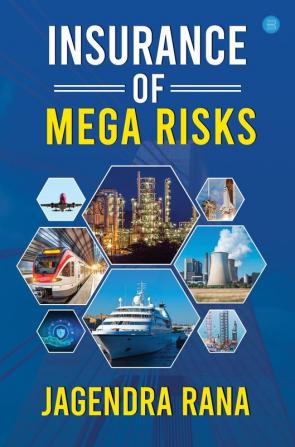 Insurance of Mega Risks