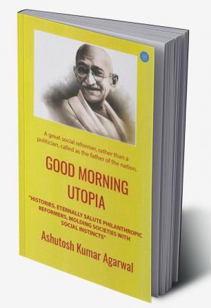 Good Morning Utopia - Second Edition