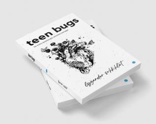 Teen Bugs