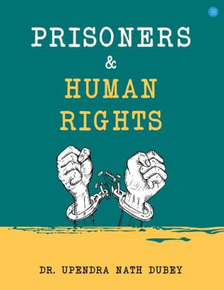 Prisoners and Human Rights