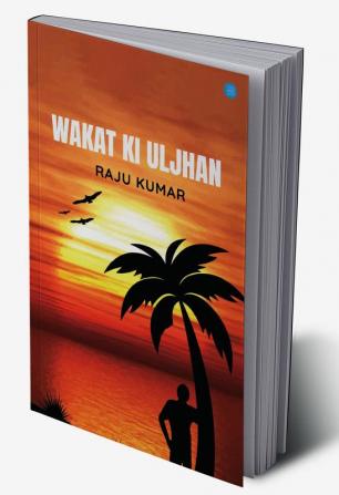 Wakat Ki Uljhan