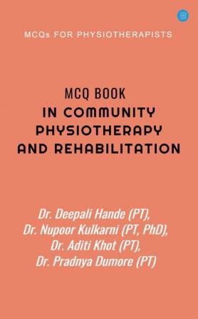 MCQ Book in Community Physiotherapy & Rehabilitation