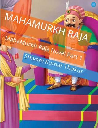 MahaMurkh Raja