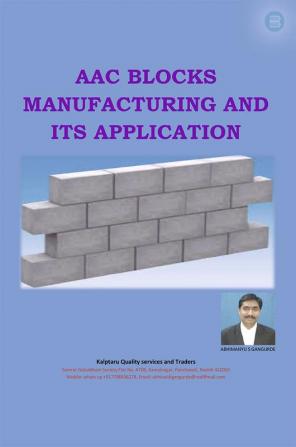 AAC Block Manufacturing and Its Application