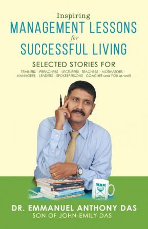 Inspiring Management Lessons for Successful Living