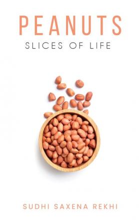 Peanuts (Slices of Life)