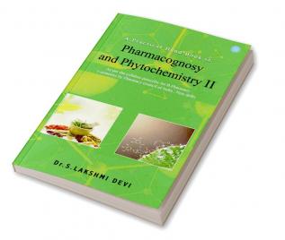 A Practical Hand Book Of Pharmacognosy and Phytochemistry - II