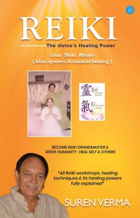 REIKI- The Divine's Healing Power