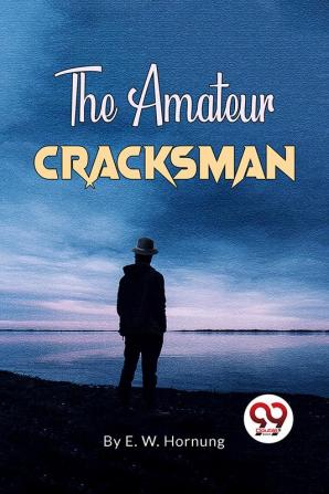 The Amateur Cracksman