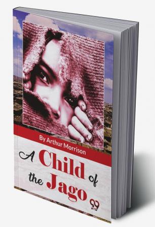 A Child Of The Jago