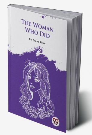 The Woman Who Did