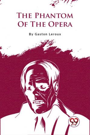 The Phantom Of The Opera