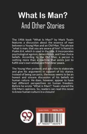 What Is Man? And Other Stories