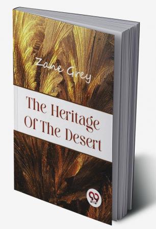 The Heritage of the Desert