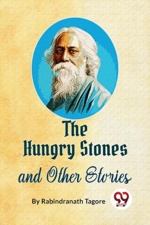 The Hungry Stones And Other Stories