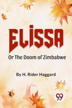 Elissaor The Doom Of Zimbabwe