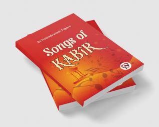 Songs Of Kabîr