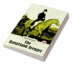 The Rangeland Avenger