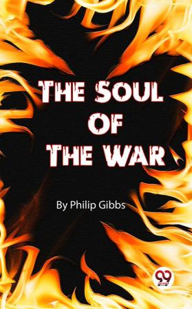 The Soul Of The War