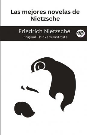 Las mejores novelas de Nietzsche