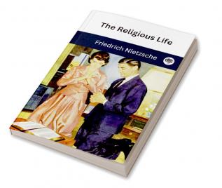 The Religious Life