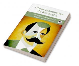 Libros recopilados de Nietzsche