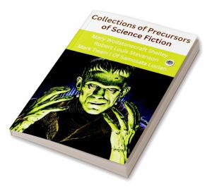 Collections of Precursors of Science Fiction (Grapevine edition)