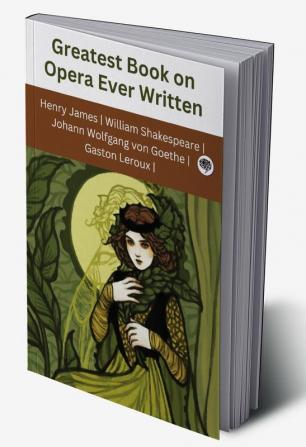 Greatest Book on Opera Ever Written (Grapevine edition)