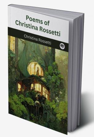 Poems of Christina Rossetti