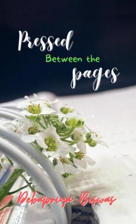 Pressed Between The Pages