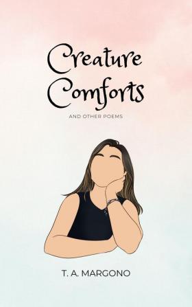 Creature Comforts (and other poems)