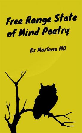 Free Range State of Mind Poetry