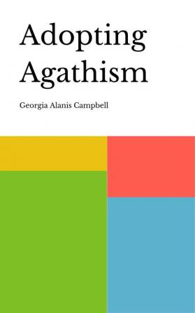 Adopting Agathism