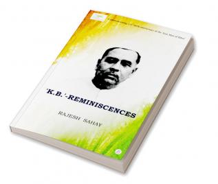 Reminiscences Krishna Ballabh Sahay