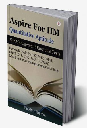 Aspire For IIM Quantitative Aptitude