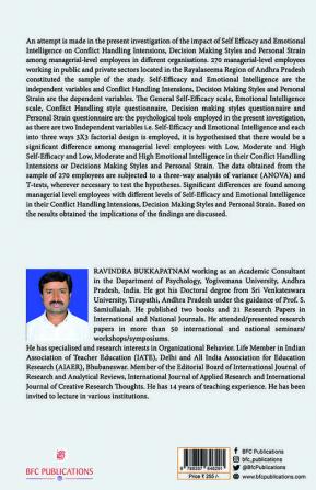 Impact Of Self-Efficacy And Emotional Intelligence On Conflict Handling Intensions Decision Making Styles And Personal Strain Among Managerial Level Employees In Different Organizations
