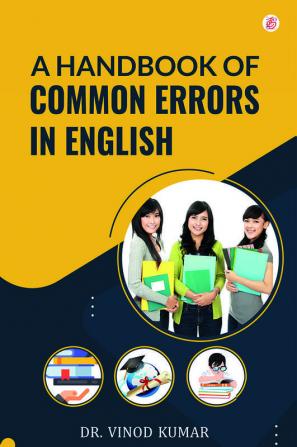 A Handbook Of Common Errors In English