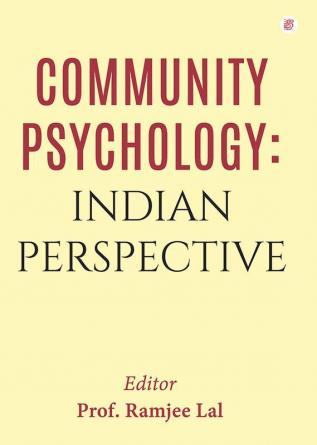 Community Psychology : Indian Perspective