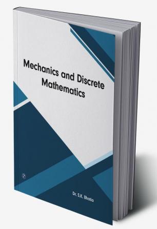 Mechanics And Discrete Mathematics